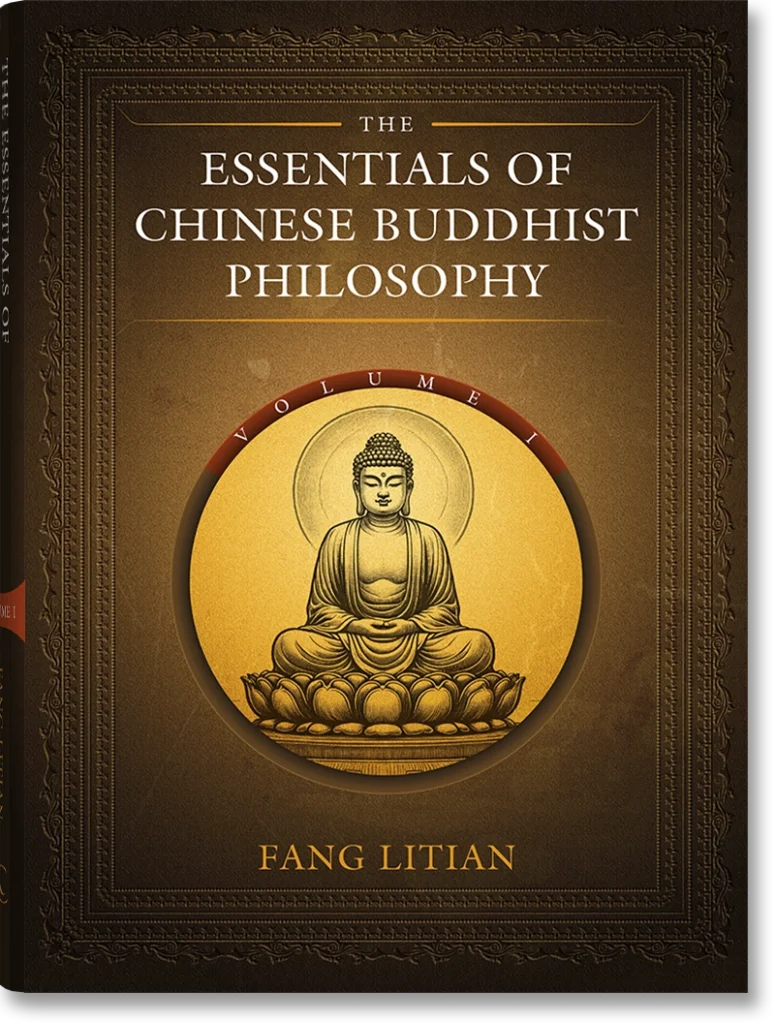The Essentials of Chinese Buddhist Philosophy (Volume I) cover